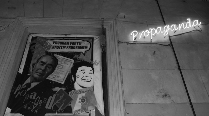 Propaganda last night in Krakow